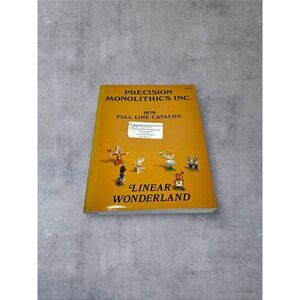 Precision Monolithics 1979 Full Line Catalog Linear Wonderland Yellow